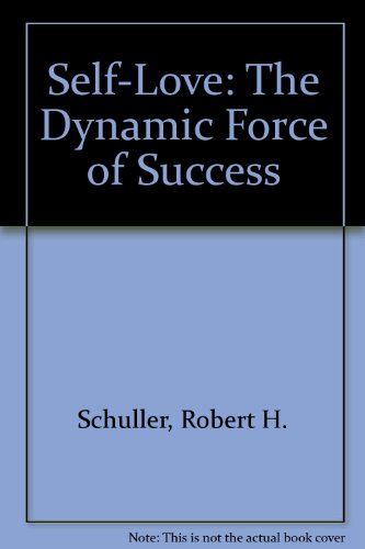 Self-Love: the Dynamic Force of Success