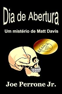 Livro Dia de Abertura: Um mistério de Matt Davis