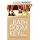 The Bathroom Key: Put an End to Incontinence: Kathryn Kassai PT CES ...