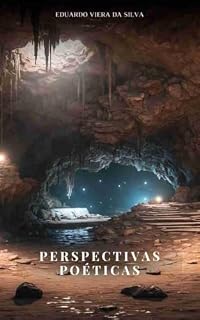 Livro Perspectivas Poéticas: A perspectiva poética ultrapassa fronteiras...
