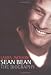 Sean Bean: The Biography by