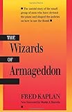 The Wizards of Armageddon (Stanford Nuclear Age Series)