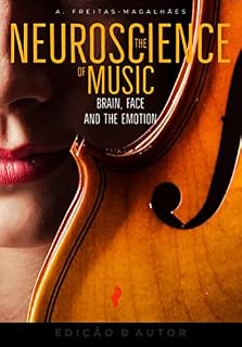 Livro The Neuroscience of Music - Brain, Face and the Emotion