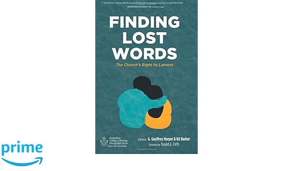 Finding Lost Words The Churchs Right To Lament Australian - 