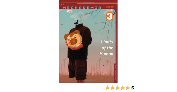 Amazon Com Mechademia 3 Limits Of The Human 9780816654826 Lunning Frenchy Books