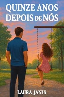 Livro Quinze Anos Depois de Nós