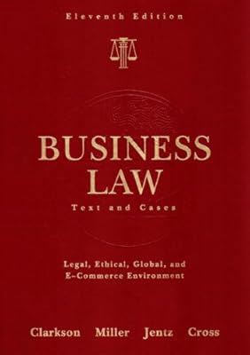 Business Law: Text and Cases (Available Titles CengageNOW)