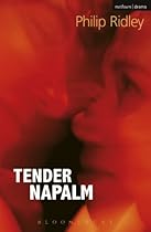 Tender Napalm (Modern Plays)