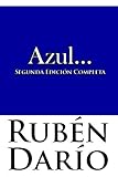Azul... Segunda Edicion (Ilustrado) (Spanish Edition)