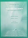Self-Scoring Study Guide and Student Activities Manual to Accompany Adjustment and Growth: The Challenges of Life, Seventh Edition