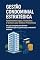 Livro Gestão Condominial Estratégica: Fundamentos Legais, Financeiros e Técnicos para Síndicos Profissionais: Um guia completo para dominar a administração e a governança condominial moderna