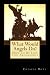 What Would Angels Do?: How To Be Like The Archangels (Watch Me Rise) (Volume 1) by Crystal Dawn Doty