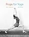 Props for Yoga: Standing Poses (Volume 1) by Dr. Eyal Shifroni, Mr Michael Sela