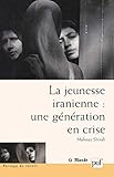 La Jeunesse iranienne : Une génération en crise by