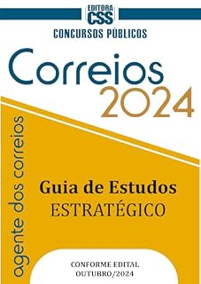 Guia Completo de Preparação para o Concurso dos Correios 2024: Agente de Correios (Carteiro) (CONCURSO PÚBLICO 2024 - AGENTE DOS CORREIOS)