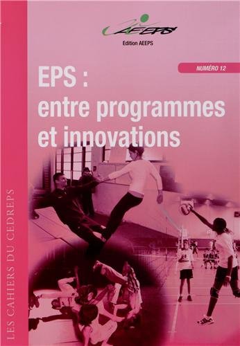 L' EPS entre programmes et innovations