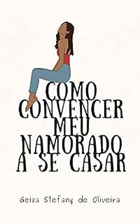Livro Como convencer meu namorado a se casar