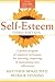 Self-Esteem: A Proven Program of Cognitive Techniques for Assessing, Improving, and Maintaining Your Self-Esteem