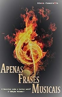 Livro Apenas Frases Musicais (O Escritor onde o Leitor está! Livro 2)
