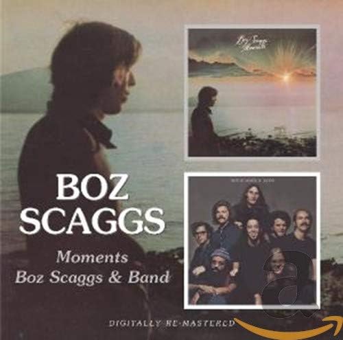 Moments / Boz Scaggs & Band