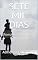 Livro SETE MIL DIAS: (Romance baseado em fatos reais)