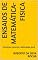 Livro Ensaios de Matemática-Fisica: Teoria dos números; relatividade geral