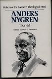 Anders Nygren (Makers of the modern theological mind)
