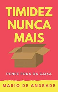 Livro Timidez Nunca Mais: Vá para fora da caixa