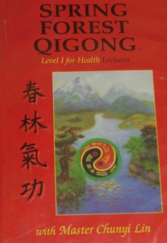 Spring Forest Qigong, Level 1: For Health 0974810606 Book Cover