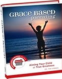 Paperback Aiming Your Child at True Greatness Workbook (Grace Based Parenting Video Series) Book