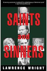 Saints and Sinners: Walker Railey, Jimmy Swaggart, Madalyn Murray O'Hair, Anton LaVey, Will Campbell , Matthew Fox Kindle Edition