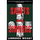 Saints and Sinners: Walker Railey, Jimmy Swaggart, Madalyn Murray O'Hair, Anton LaVey, Will Campbell , Matthew Fox