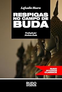 Livro Respigas nos Campos de Buda: Estudos da mão e da alma no Extremo Oriente (Japão)