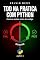 Livro TDD na Prática com Python: Escreva testes antes do código e deixe o design emergir (Dev na Prática Livro 4)