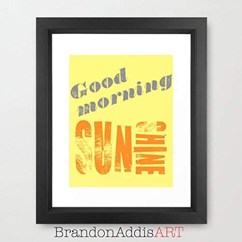Typography Art Print Good Morning Sunshine