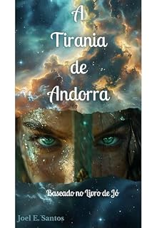 Livro A Tirania de Andorra: Baseado no Livro de Jó