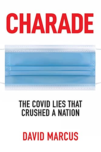 Charade The Covid Lies That Crushed A Nation | amzdealz