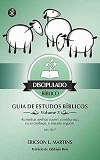 Livro Discipulado Bíblico: Guia de Estudos Bíblicos, Volume 3