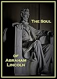 THE SOUL OF ABRAHAM LINCOLN by William Eleazar  Barton