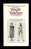 The Story of Weight Watchers (A Signet Book) by 