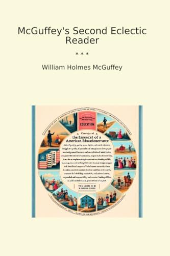 McGuffy's Second Eclectic Reader (Eclectic Educational Series