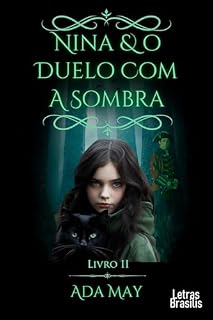 Livro Nina e o Duelo com a Sombra