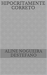 Livro HIPOCRITAMENTE CORRETO