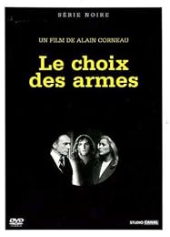 Le Choix Des Armes