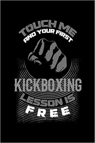 Amazoncom Touch Me And Your First Kickboxing Lesson Is