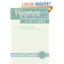 Women Caught in the Conflict: The Culture War between Traditionalism and Feminism