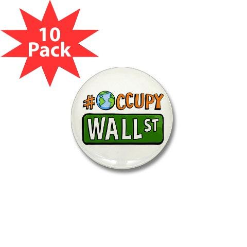 Hashtag Occupy GLOBAL Wall Street OWS WE ARE THE 99% 1 inch Mini Pinback Button 10-PACK