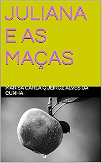 Livro JULIANA E AS MAÇAS