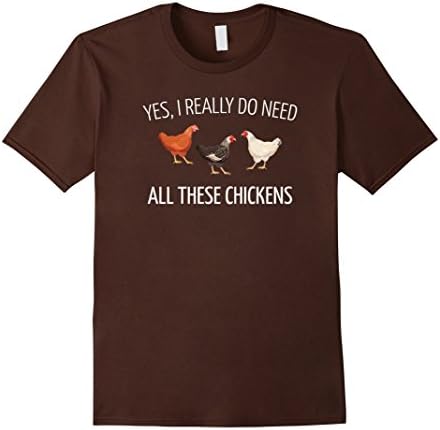 Mens Yes I Really Do Need All These Chickens, Farming Shirts XL Brown
