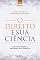 Livro O Direito e sua ciência: Uma introdução à epistemologia jurídica